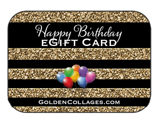 Happy Birthday eGift Card - GoldenCollages.com